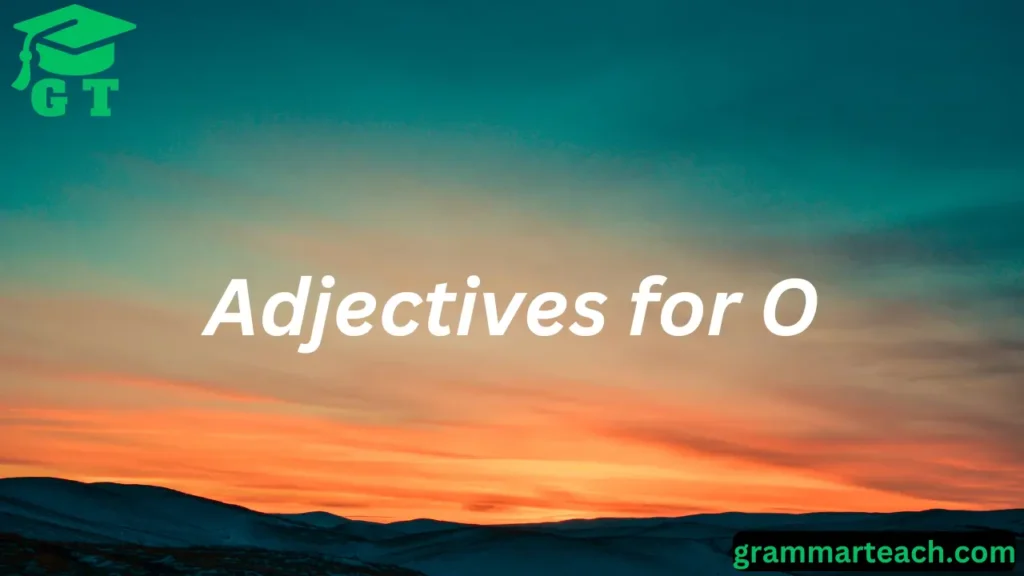 adjectives for o