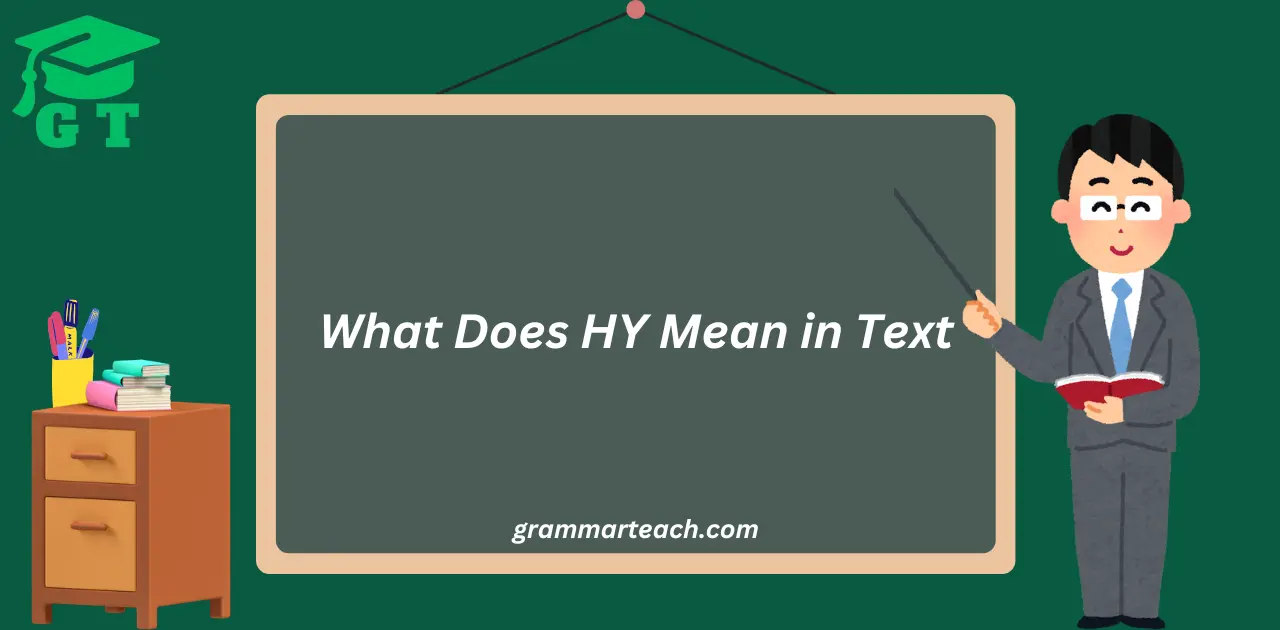 what does hy mean in text