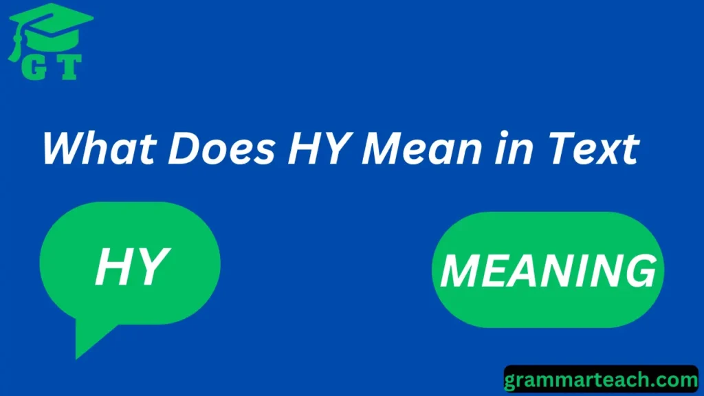 what does hy mean in text