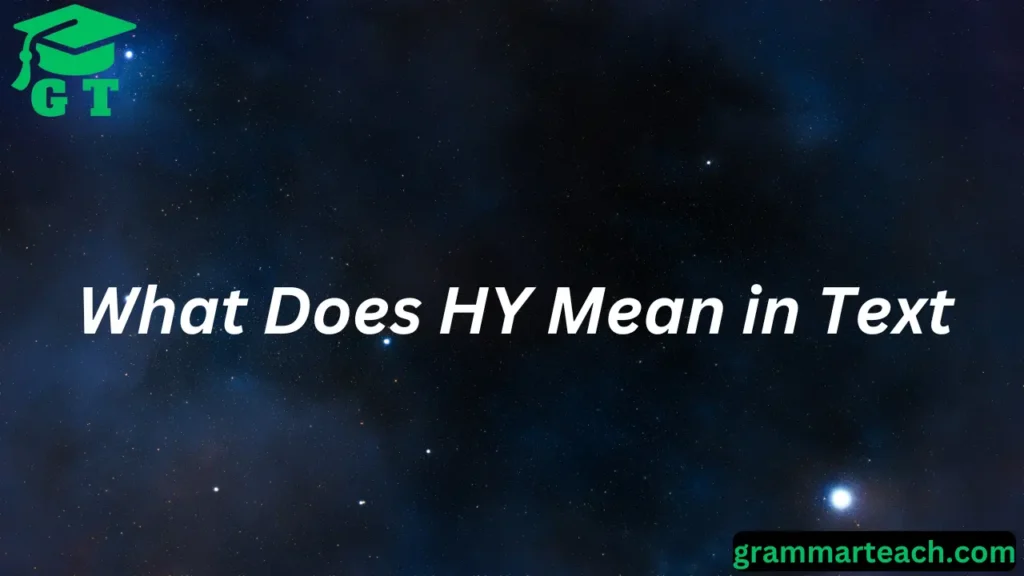 what does hy mean in text