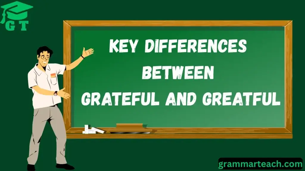 grateful vs greatful