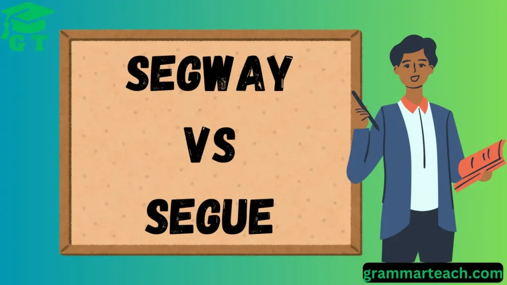 segway vs segue