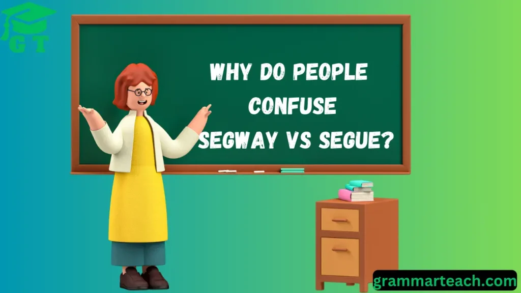 segway vs segue