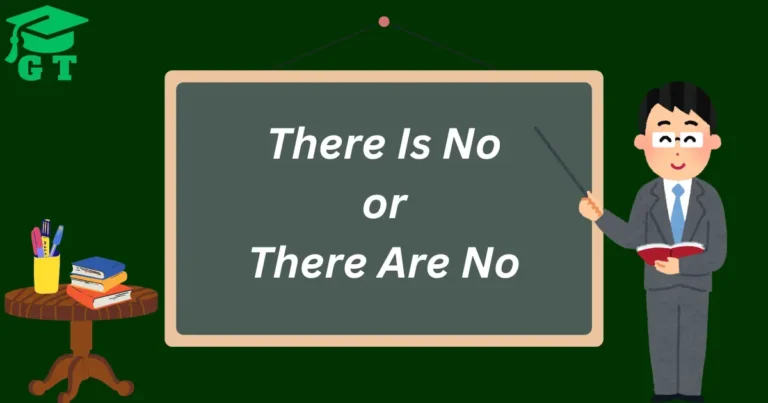 there is no or there are no