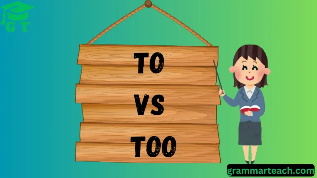 to vs too