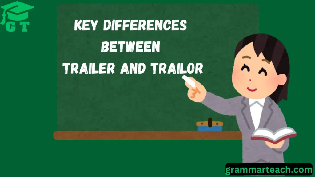 trailer or trailor