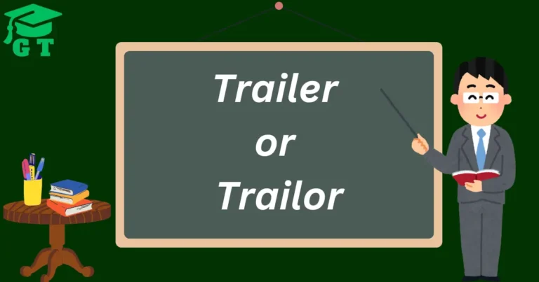 trailer or trailor