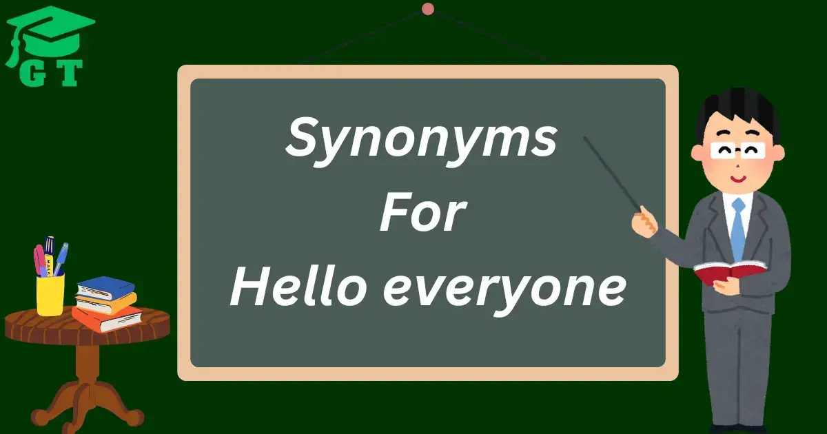 synonyms for hello everyone