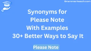 synonyms for please note