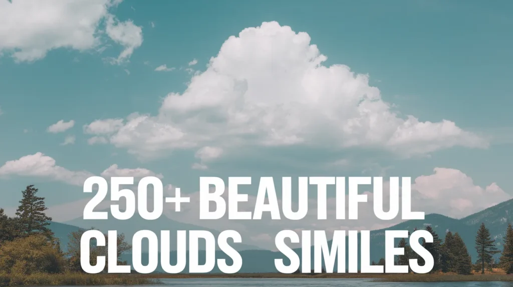 Beautiful Clouds Similes