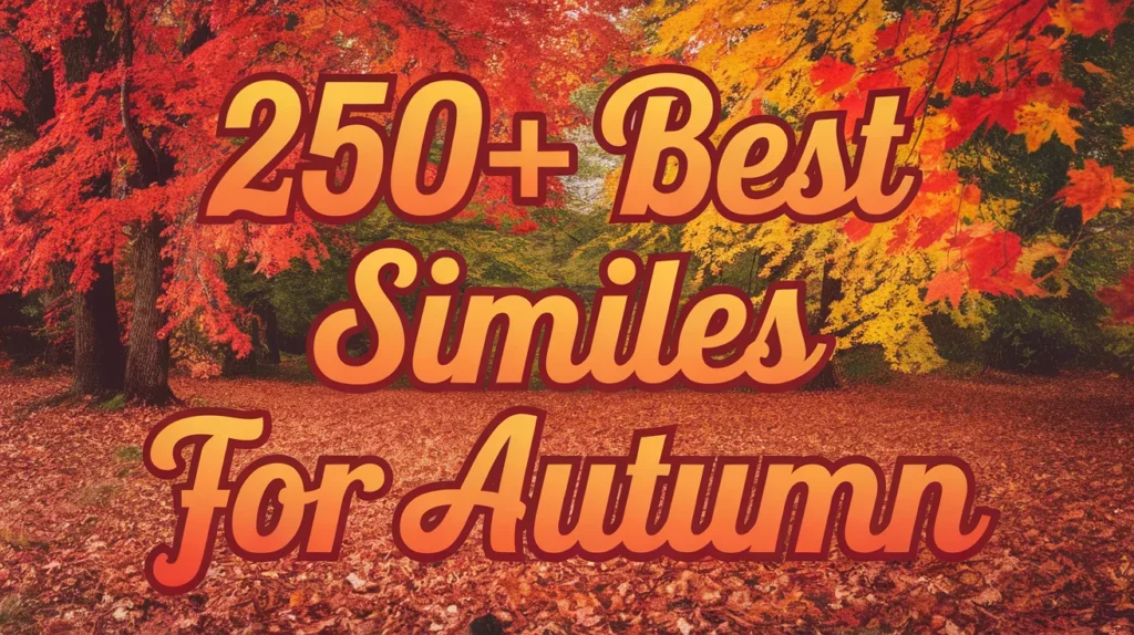 Best Similes for Autumn