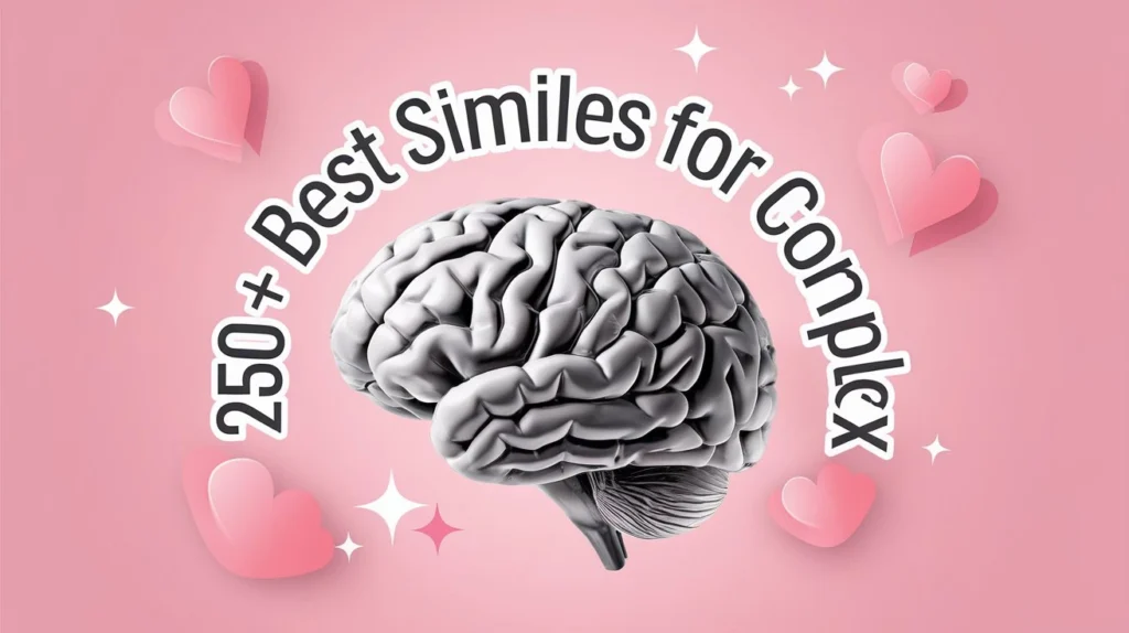 Best Similes for Complex