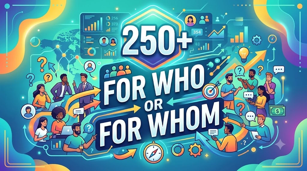 For Who or For Whom