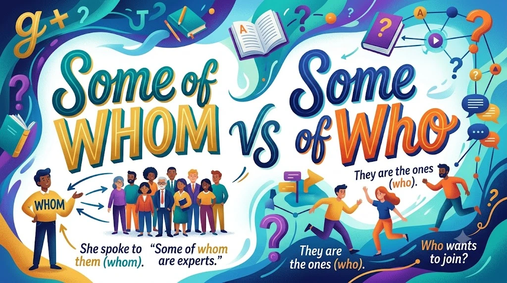 Some of Whom vs Some of Who